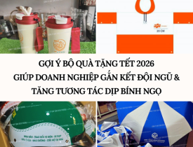 GỢI Ý BỘ QUÀ TẶNG TẾT 2026 GIÚP DOANH NGHIỆP GẮN KẾT ĐỘI NGŨ & TĂNG TƯƠNG TÁC DỊP BÍNH NGỌ