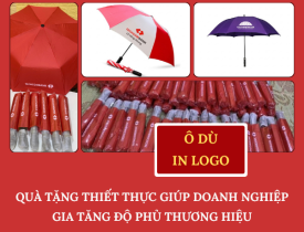Ô DÙ IN LOGO - QUÀ TẶNG THIẾT THỰC GIÚP DOANH NGHIỆP GIA TĂNG ĐỘ PHỦ THƯƠNG HIỆU