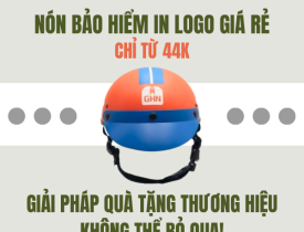 NÓN BẢO HIỂM IN LOGO GIÁ RẺ CHỈ TỪ 44K - GIẢI PHÁP QUÀ TẶNG THƯƠNG HIỆU KHÔNG THỂ BỎ QUA!