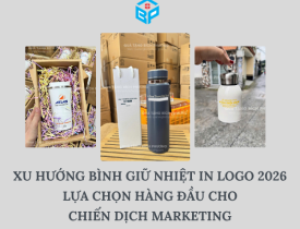 XU HƯỚNG BÌNH GIỮ NHIỆT IN LOGO 2026: LỰA CHỌN HÀNG ĐẦU CHO CHIẾN DỊCH MARKETING