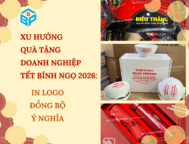 XU HƯỚNG QUÀ TẶNG DOANH NGHIỆP TẾT BÍNH NGỌ 2026: IN LOGO – ĐỒNG BỘ – Ý NGHĨA