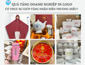 QUÀ TẶNG DOANH NGHIỆP IN LOGO CÓ THỰC SỰ GIÚP TĂNG NHẬN DIỆN THƯƠNG HIỆU?