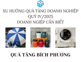 XU HƯỚNG QUÀ TẶNG DOANH NGHIỆP QUÝ IV/2025 - DOANH NGHIỆP CẦN BIẾT