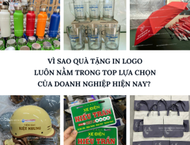 VÌ SAO QUÀ TẶNG IN LOGO LUÔN NẰM TRONG TOP LỰA CHỌN CỦA DOANH NGHIỆP HIỆN NAY?