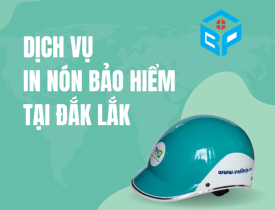 DỊCH VỤ IN NÓN BẢO HIỂM TẠI ĐẮK LẮK