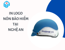 IN LOGO NÓN BẢO HIỂM TẠI NGHỆ AN